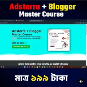 Adsterra + Blogger Course – Earn from Blogging with Ads